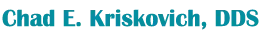 CHAD E. KRISKOVICH D.D.S., P.L.L.C. logo